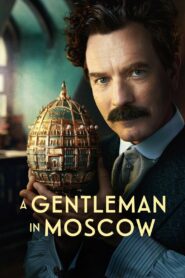 A GENTLEMAN IN MOSCOW