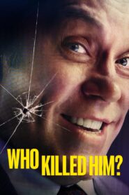 Who killed him? Saison 1