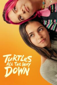 TURTLES ALL THE WAY DOWN Streaming VF 