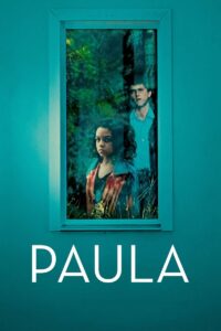 PAULA (2023) Streaming VF 