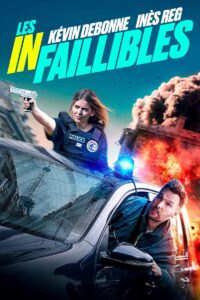 LES INFAILLIBLES Streaming VF 