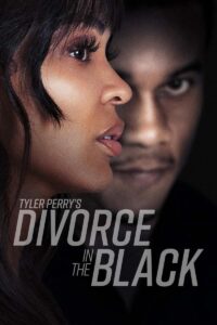 TYLER PERRY’S DIVORCE IN THE BLACK Streaming VF 