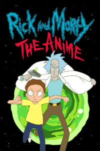 RICK ET MORTY : L’ANIME