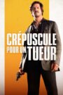 CREPUSCULE POUR UN TUEUR